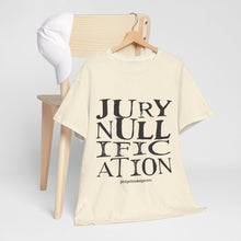 Load image into Gallery viewer, Activist T-Shirt - Jury Nullification Awareness