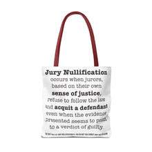 Load image into Gallery viewer, Activism Quote Tote Bag - Black and White Jury Nullification Awareness