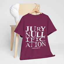 Load image into Gallery viewer, Activist T-Shirt - Jury Nullification Awareness