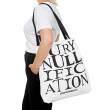 Load image into Gallery viewer, Activism Quote Tote Bag - Black and White Jury Nullification Awareness