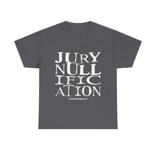 Load image into Gallery viewer, Activist T-Shirt - Jury Nullification Awareness
