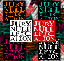 Load image into Gallery viewer, Jury Nullification Sticker
