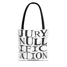 Load image into Gallery viewer, Activism Quote Tote Bag - Black and White Jury Nullification Awareness
