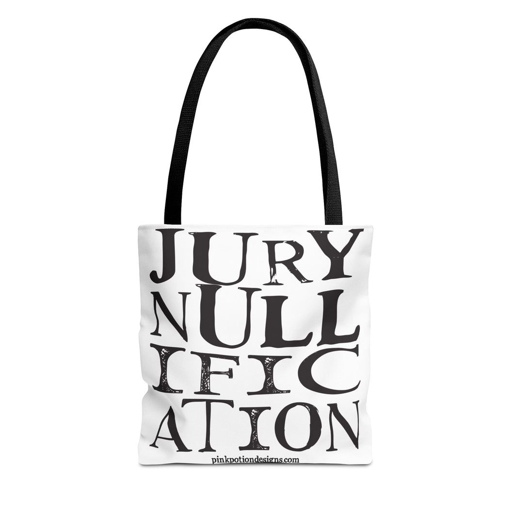 Activism Quote Tote Bag - Black and White Jury Nullification Awareness