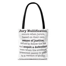 Load image into Gallery viewer, Activism Quote Tote Bag - Black and White Jury Nullification Awareness
