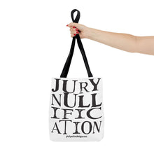 Load image into Gallery viewer, Activism Quote Tote Bag - Black and White Jury Nullification Awareness
