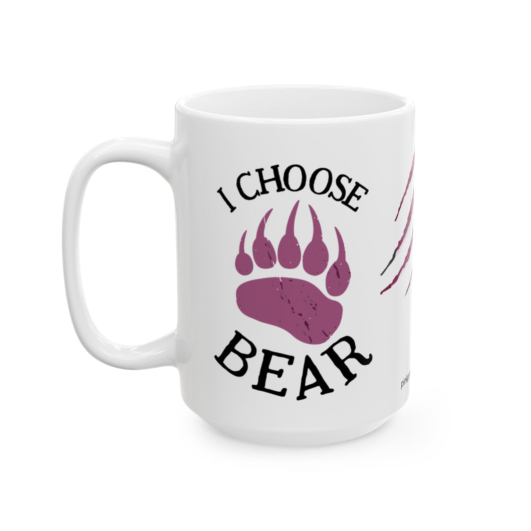 I Choose Bear 15oz Mug in Pink