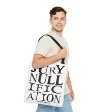 Load image into Gallery viewer, Activism Quote Tote Bag - Black and White Jury Nullification Awareness
