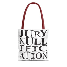 Load image into Gallery viewer, Activism Quote Tote Bag - Black and White Jury Nullification Awareness
