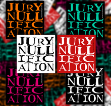 Load image into Gallery viewer, Jury Nullification Sticker
